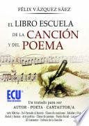 El libro escuela de la canción y del poema