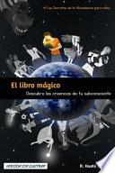 El LIBRO MÁGICO (Versión Sin Ilustrar)