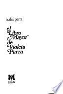 El libro mayor de Violeta Parra