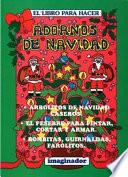El Libro Para Hacer Adornos De Navidad / The Book on How to Do Christmas Decorations