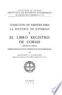 El libro registro de Corias: parte. Texto y estudio