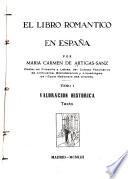 El libro romántico en España: Valoración histórica