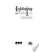 El lobbying en México