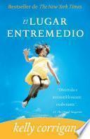 El lugar entremedio