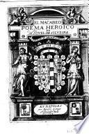 El Macabeo poema heroico de Miguel de Silveira. Philip. 4. munificentia
