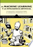 El Machine Learning y la inteligencia artificial