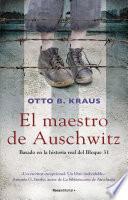 El maestro de Auschwitz