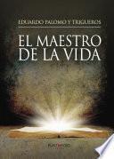 El Maestro de la vida