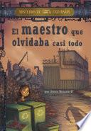 El maestro que olvidaba casi todo