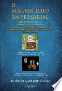 El magnicidio empresarial más perverso de la democracia española