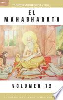 EL MAHABHARATA - El Sendero de la Sabiduría: Enseñanzas Profundas del Mahabharata -