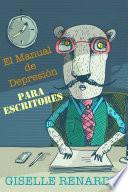 El Manual de Depresión para Escritores