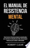 El Manual de Resistencia Mental