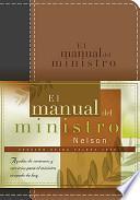 El manual del ministro / The Minister's Manual