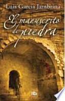 El manuscrito de piedra