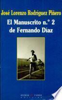 El manuscrito no. 2 de Fernando Díaz