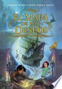 El mapa de los deseos (El mapa de los deseos 1)