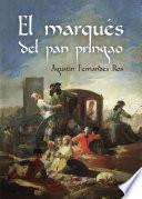 El marqués del pan pringao