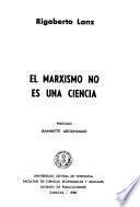 El marxismo no es una ciencia