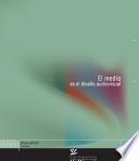 El medio es el diseño audiovisual