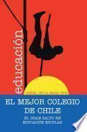 EL MEJOR COLEGIO DE CHILE.