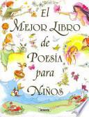El mejor libro de poesia para ninos / The best book of children poetry