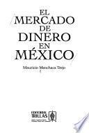 El mercado de dinero en México