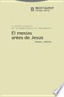 El Mesías Antes de Jesús