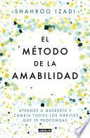 El método de la amabilidad