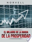 El Milagro de la Magia de la Prosperidad (Traducido)