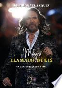 El milagro llamado Bukis