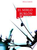 El mirlo burlón: diarios (2000-2002)