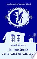 El misterio de la casa encantada