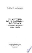 El misterio de la Catedral de Cuenca