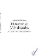 El misterio de Vilcabamba