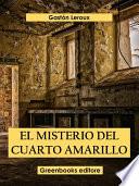El misterio del cuarto amarillo