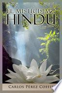 El Misticismo Hindu / Hindu Mysticism