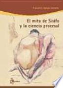 El mito de Sísifo y la ciencia procesal