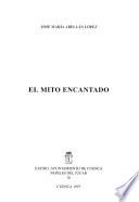 El mito encantado