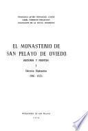 El Monasterio de San Pelayo de Oviedo: Colección diplomática (996-1325)