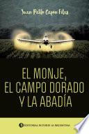 El monje, el campo dorado y la Abadía