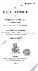 El Moro expósito, ó, Córdoba y Búrgos en el siglo décimo, 1