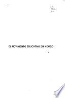 El movimiento educativo en Mexico