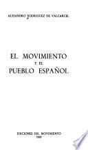 El Movimiento y el pueblo español