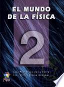 El mundo de la Física 2