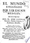 El mundo engañado de los falsos medicos