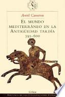El mundo mediterráneo en la antigüedad tardía