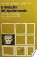 El mundo mediterráneo en la Edad Antigua. III. La formación del imperio romano