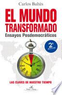 El mundo transformado. 2 edición