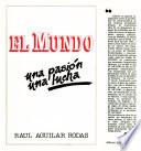 El Mundo--una pasión, una lucha, 1979-1985